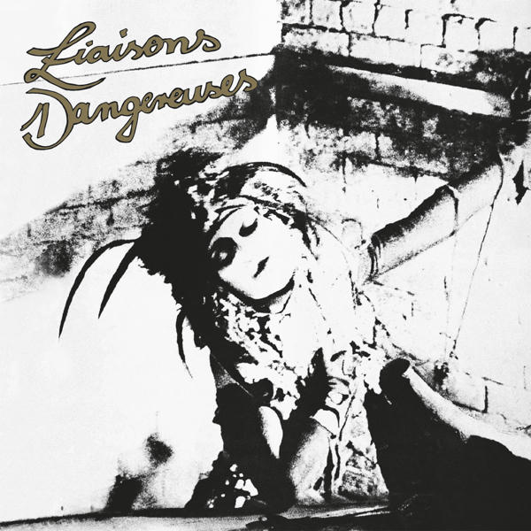 Liaisons Dangereuses: Liaisons Dangereuses (1981)